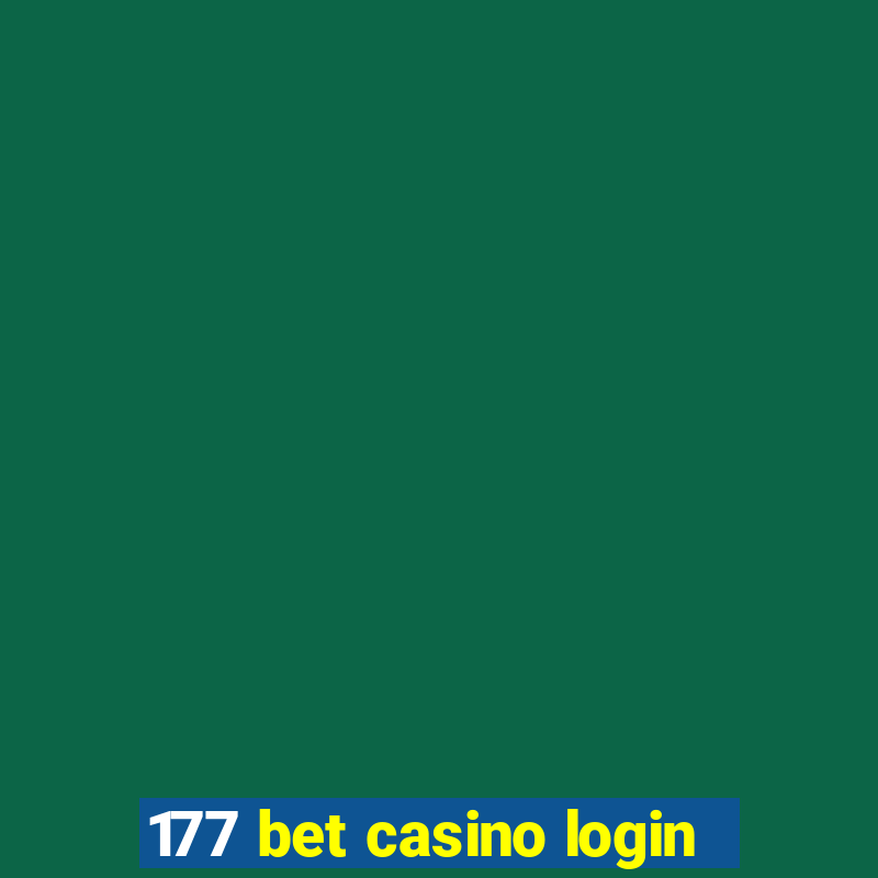 177 bet casino login